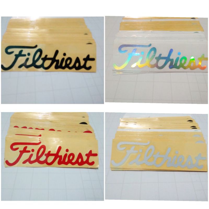 STIKER FILTHIEST CUTTING