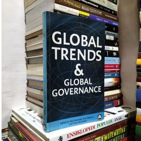 GLOBAL TRENDS & GLOBAL GOVERNANCE