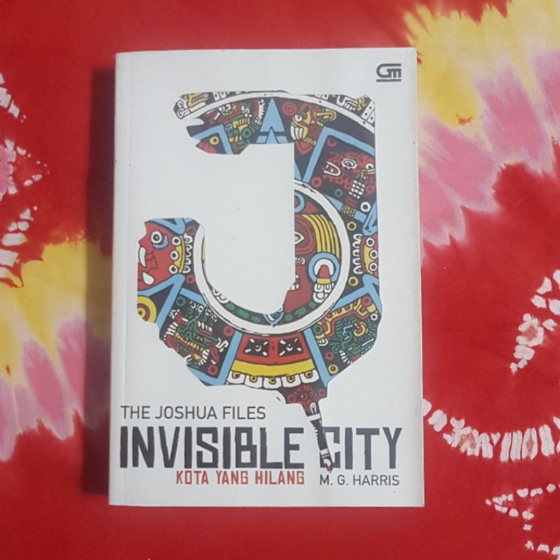 Invisible City (The Joshua Files) by M.G. Harris