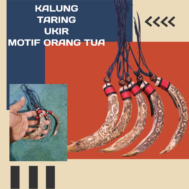 KALUNG TARING BABI UKIR MOTIF ORANG TUA