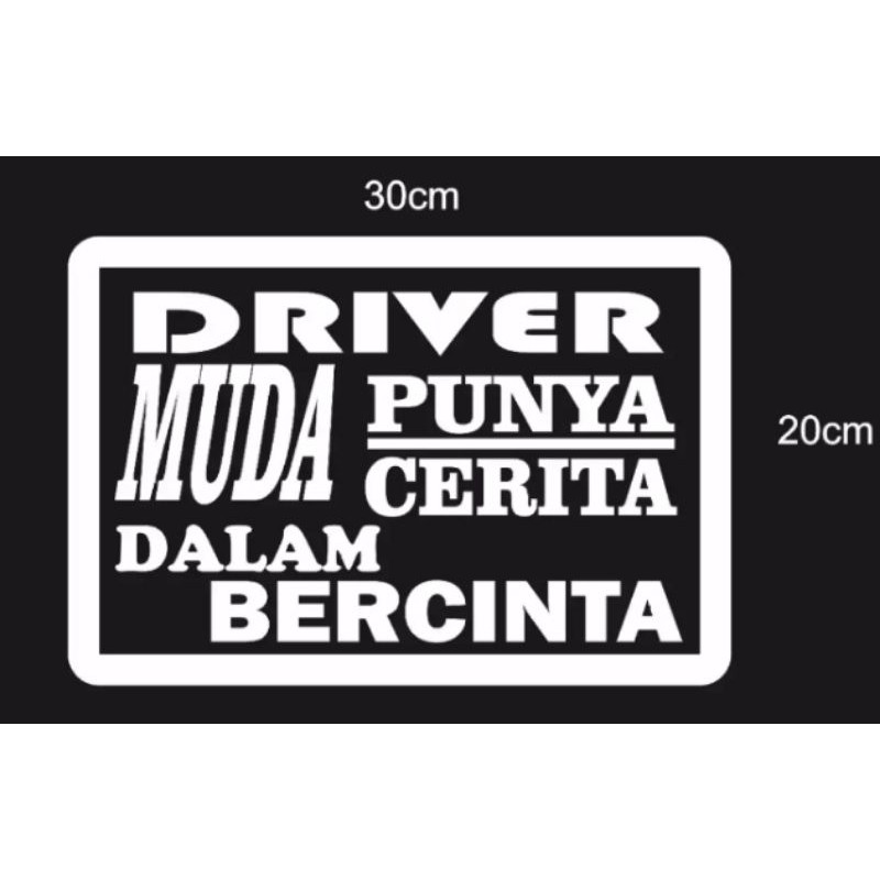 Cuting Stiker mobil kata2 DRIVER MUDA Stiker Kaca Mobil dll