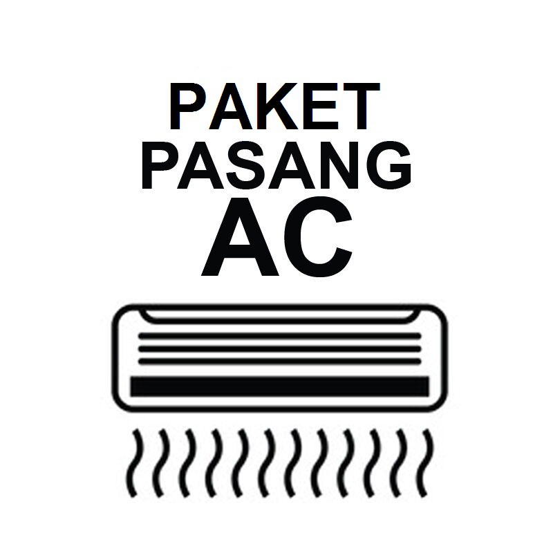 Paket Pasang AC 0.5 - 1 PK + Aksesoris
