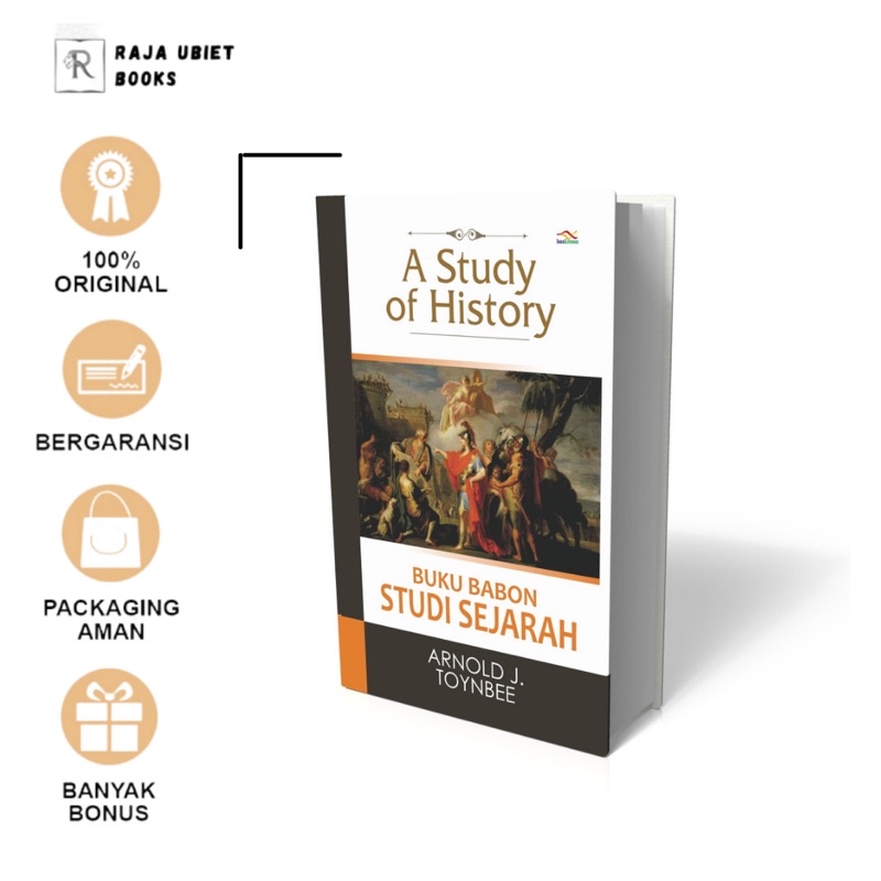 Jual Buku Buku Babon Studi Sejarah : A Study Of History, Karya Arnold J ...