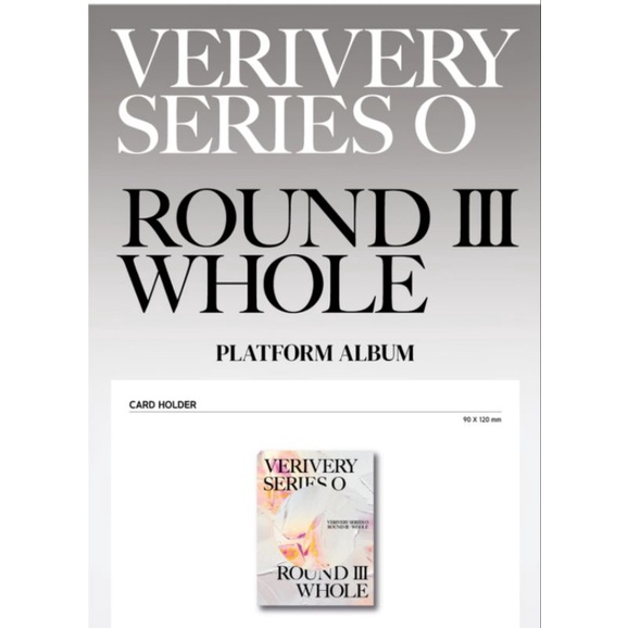 [READY] VERIVERY SERIES O ROUND III WHOLE PLATFORM ALBUM + POB 1TAKES