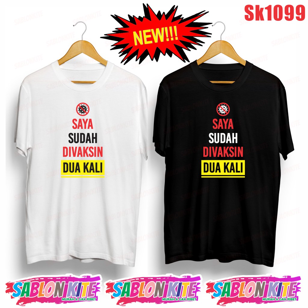 MURAH!!! KAOS GANJARIST SK1099 SAYA SUDAH DIVAKSIN DUA KALI COMBED 30S