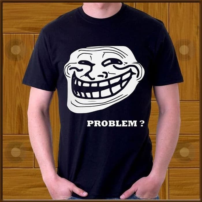 Kaos Unik Baju Obral Combed 30S Distro MEME PROBLEM