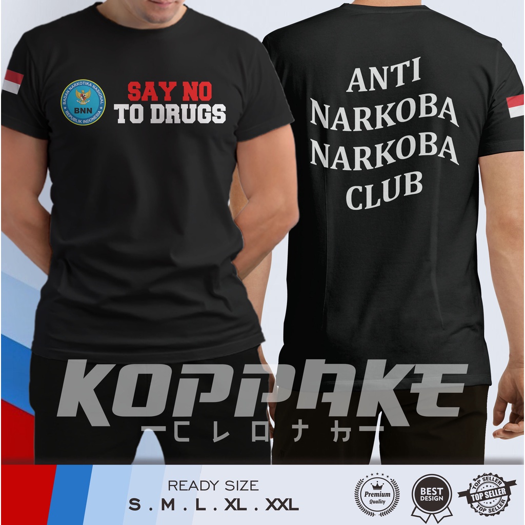Kaos BNN Say No To Drugs Anti Narkoba Narkoba Club Baju Distro