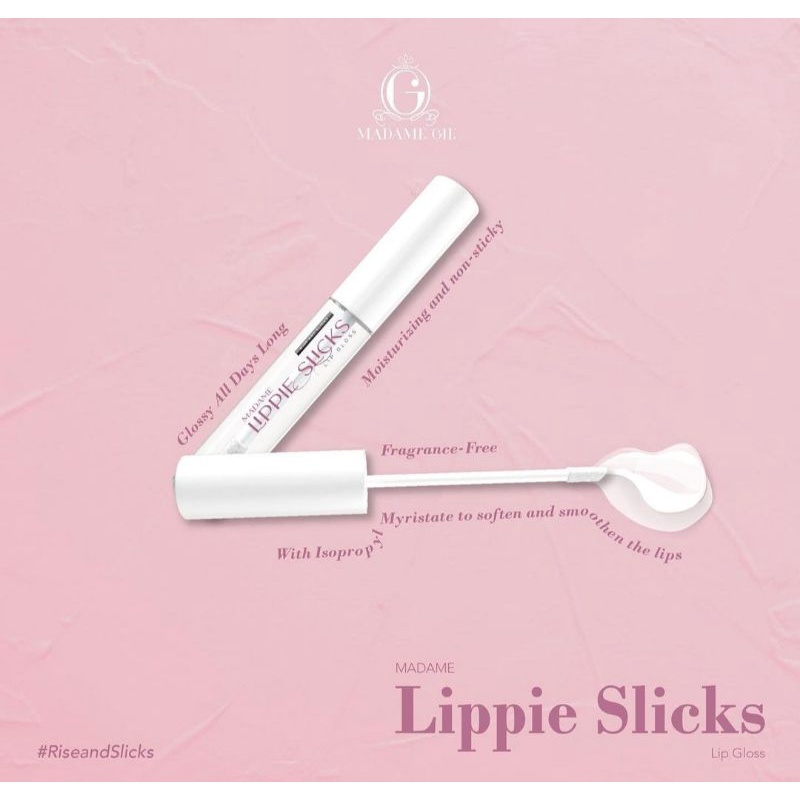 Madame Gie Lippie Slicks