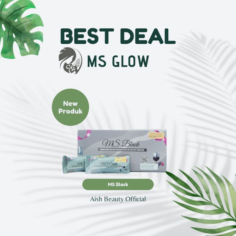 

MS Black/MS Slim Ms Glow