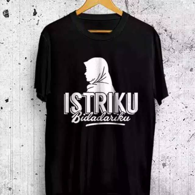 Kaos Dakwah Islami / Kaos Muslim / Kaos Santri / Pakaian Pria / T-Shirt /ISTRIKU BIDADARIKU L/XL/XXL-4