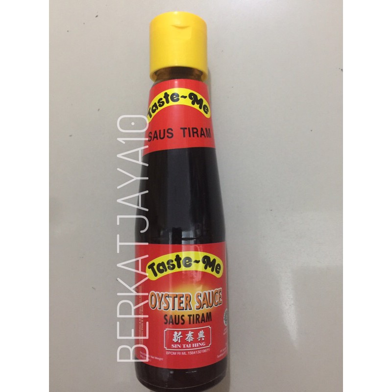 Saus Tiram Taste Me SIN TAI HING Oyster Sauce 250gr Saos Tiram HALAL MUI