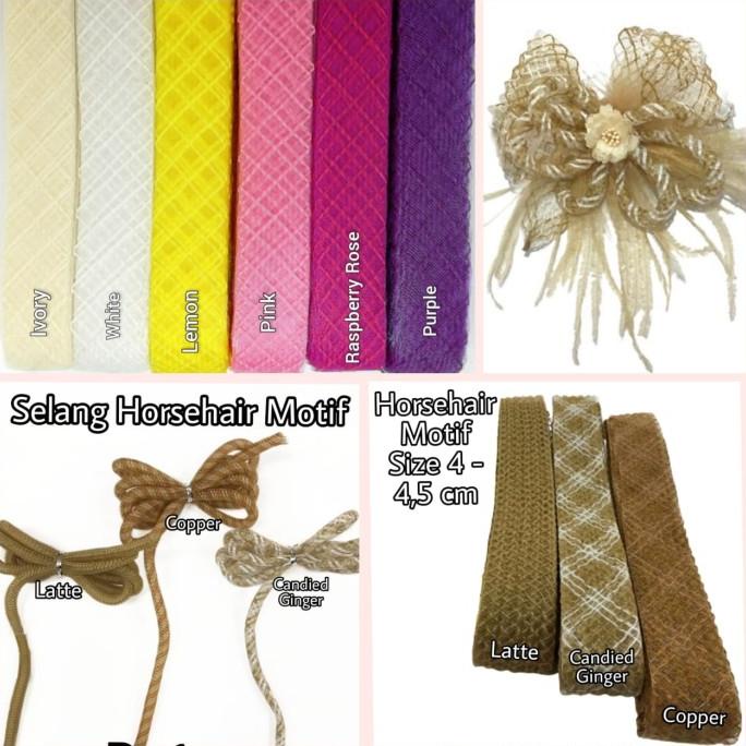 

HORSEHAIR MOTIF | HARDNET | PITA YURE LEMAS | YURE MOTIF JUAL PER YARD