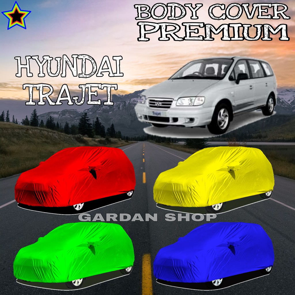 Sarung Mobil HYUNDAI TRAJET Polos WARNA Body Cover Hyundai PREMIUM