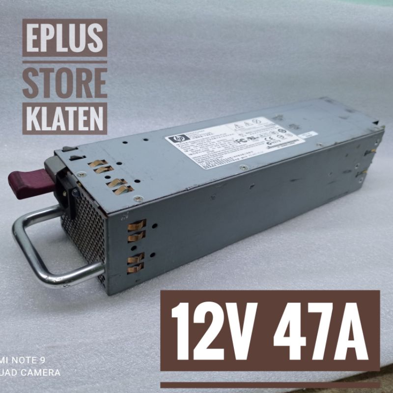 Switching Power supply 12V 47A hp HSTNS-PL09 SMPS BUILD UP 575W PS108