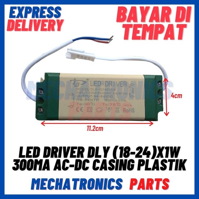 [DSP-9482] LED DRIVER DLY (18-24)X1W 300MA AC-DC CASING PLASTIK