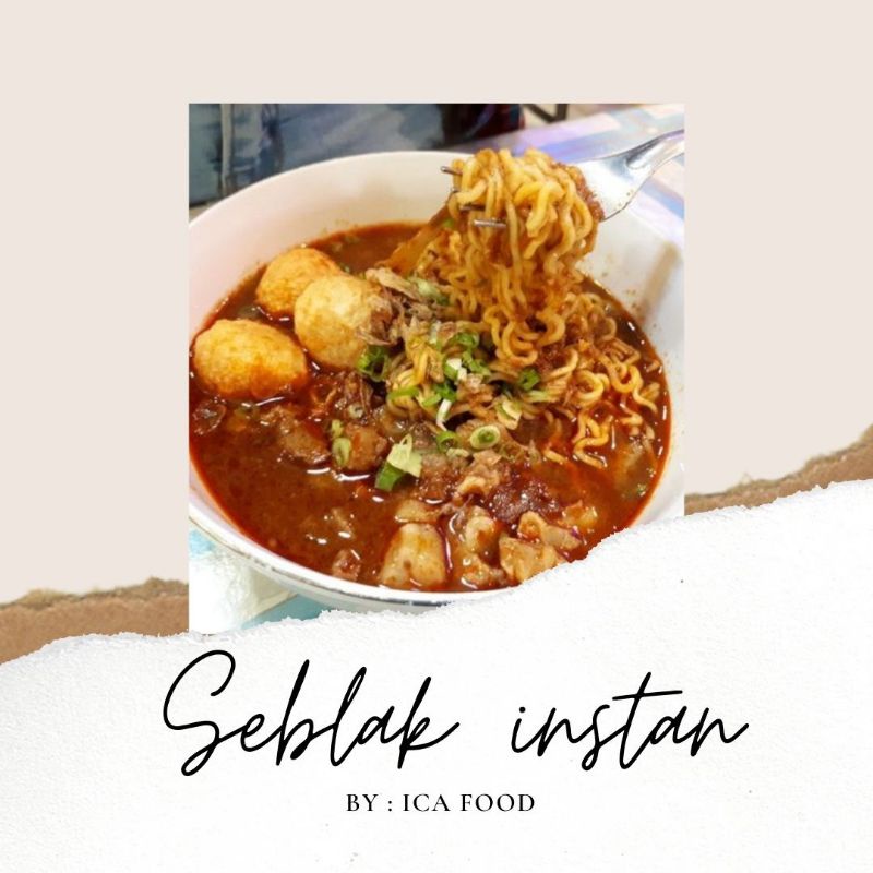 

SEBLAK INSTAN KUMPLIT[By ica food]