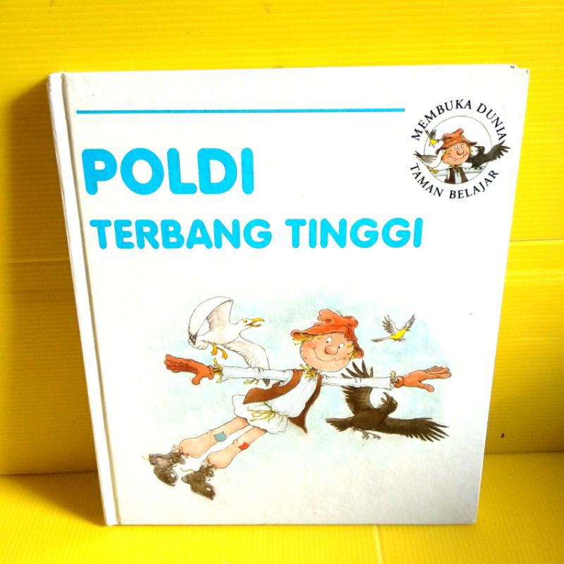 Buku POLDI Terbang Tinggi Membuka Dunia Taman Belajar