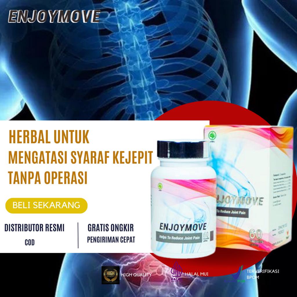 ENJOYMOVE Obat Herbal  Syaraf kejepit Keseleo Asam Urat Rematik Nyeri Sendi ASLI BPOM