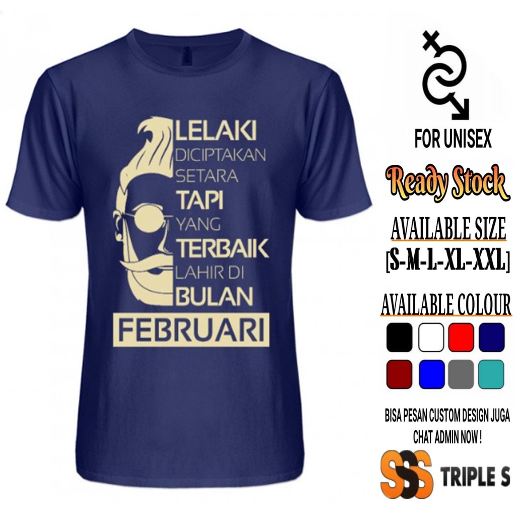 KAOS DISTRO PRIA BULAN KELAHIRAN KAOS AYAH TERBAIK LAHIR FEBRUARI T