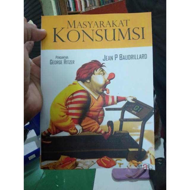 Buku MASYARAKAT KONSUMSI - Jean P Baudrillard