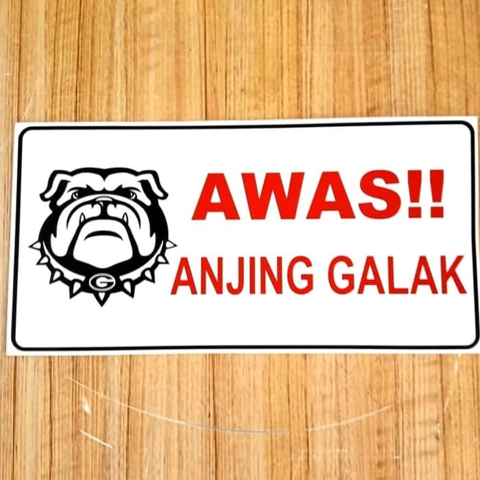 

SIGN LABEL K3 RAMBU SAFETY AWAS ANJING GALAK UK 7X18CM