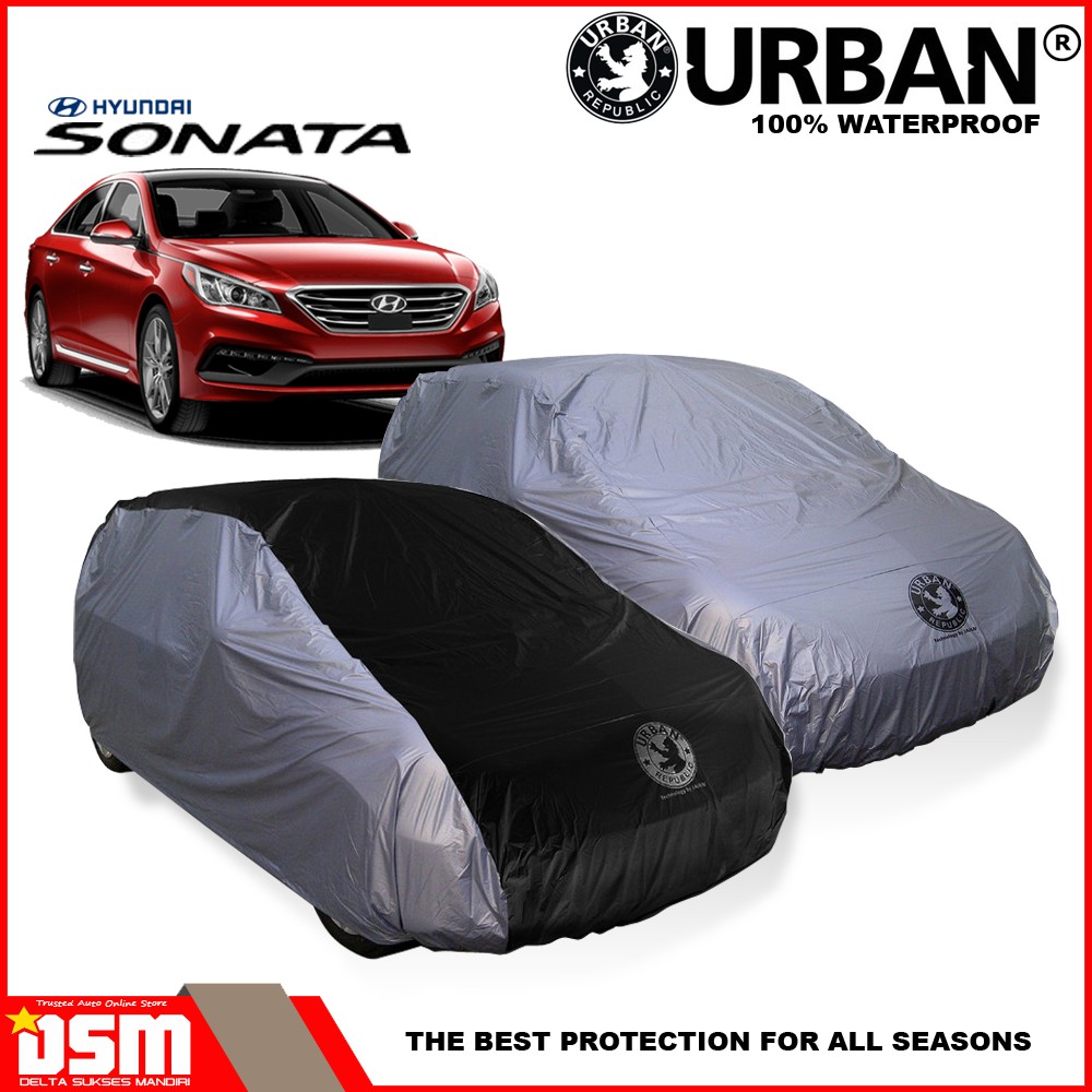 Urban / Cover Mobil Hyundai Sonata 100% Waterproof / Aksesoris Mobil Hyundai Sonata / DSM