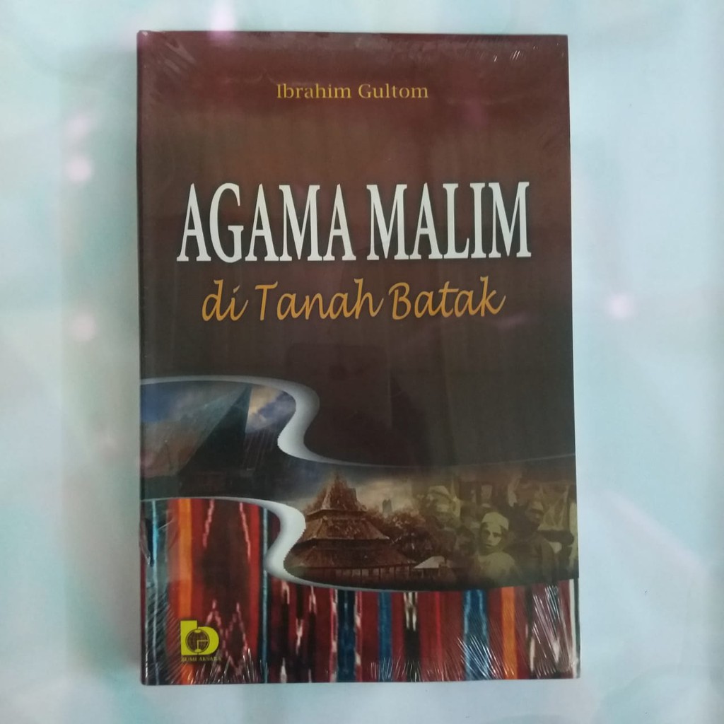 Buku Agama Malim di Tanah Batak - Ibrahim Gultom - ORI