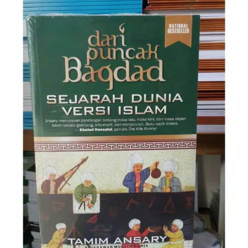 Dari Puncak Bagdad (Sejarah Dunia Versi Islam) sejarah agama