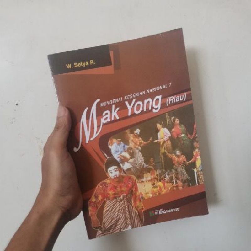 

Buku Mengenal kesenian nasional Mak Yong (Riau)