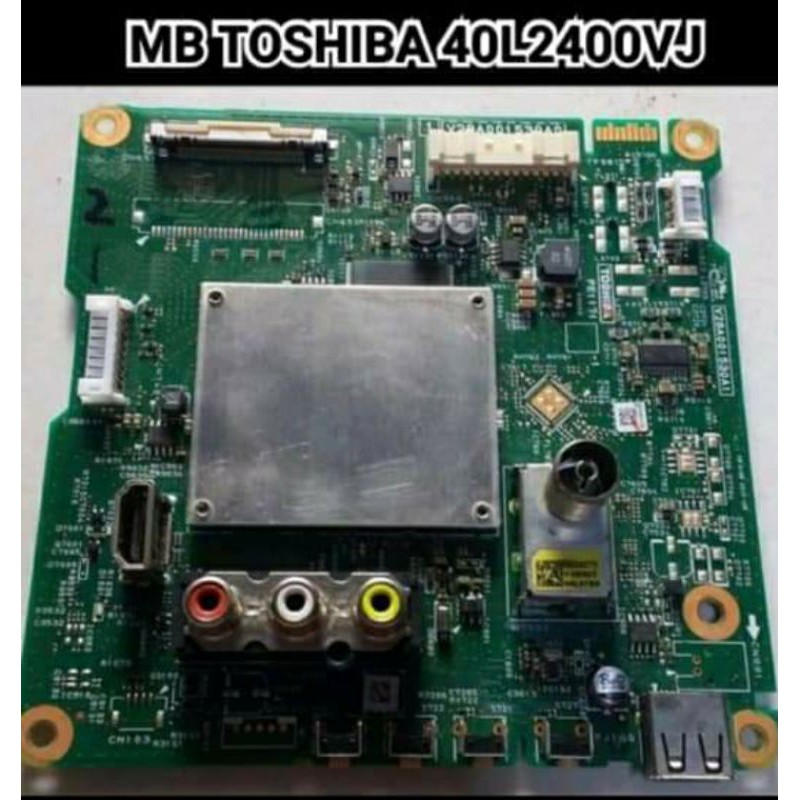 MAINBOARD TOSHIBA 40L2400 MB TOSHIBA 40L2400VJ