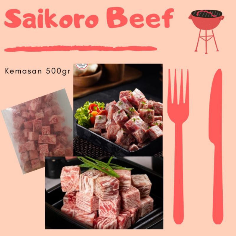 

Saikoro Beef