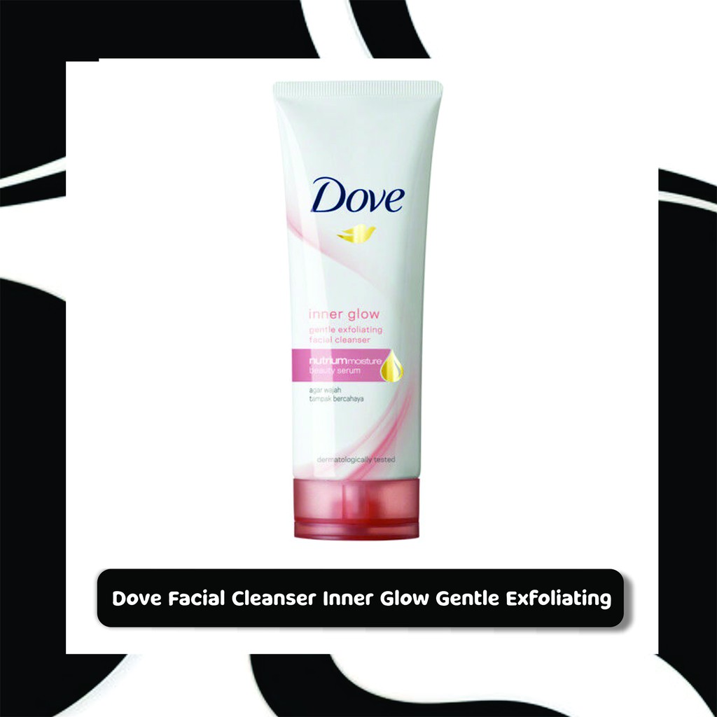 Jual Dove Facial Cleanser Inner Glow Gentle Exfoliating 100 ML