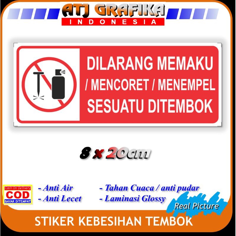 

Stiker kebersihan tembok sticker dilarang memaku mencoret tempel tembok