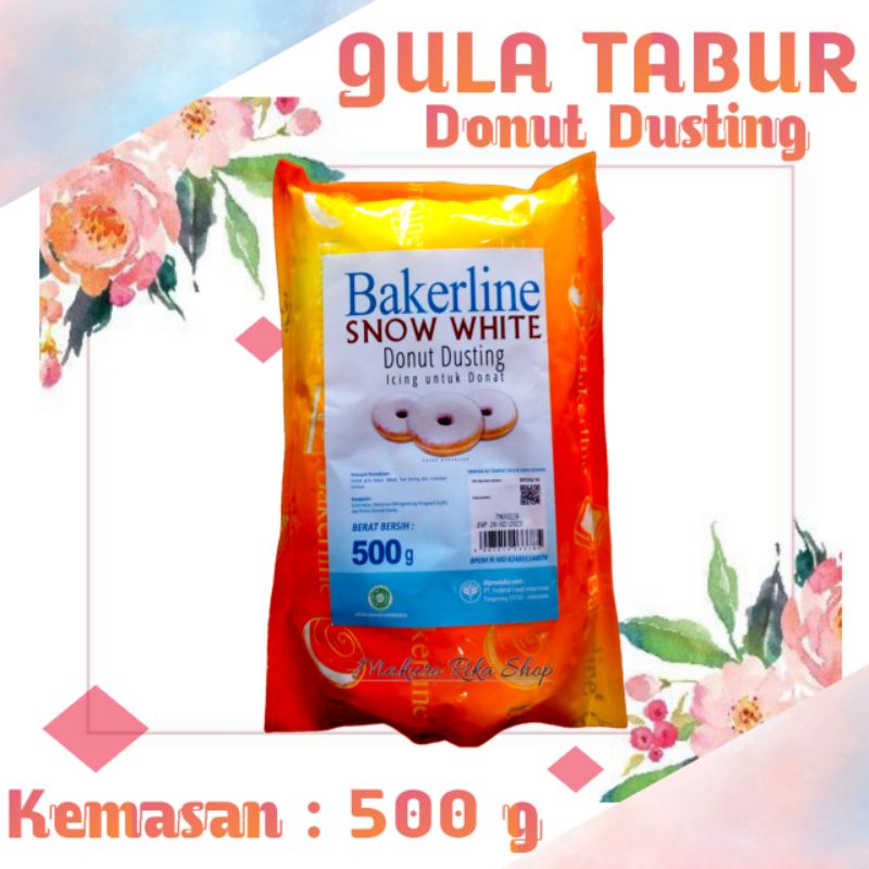 

Bakerline Snow white Donut Dusting 500 g / Dusting Donat / Gula tabur / Gula dingin / Gula halus dingin