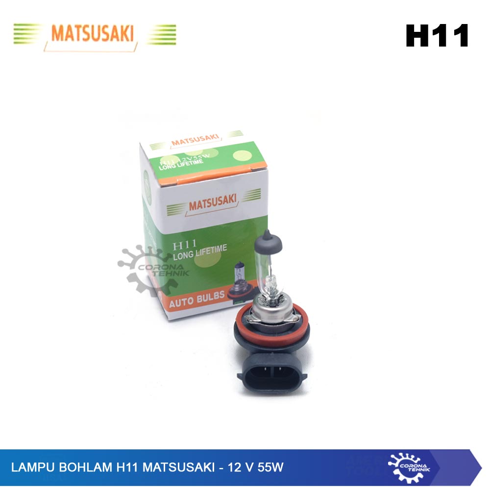 Matsusaki - 12V 55W - Lampu Bohlam H11