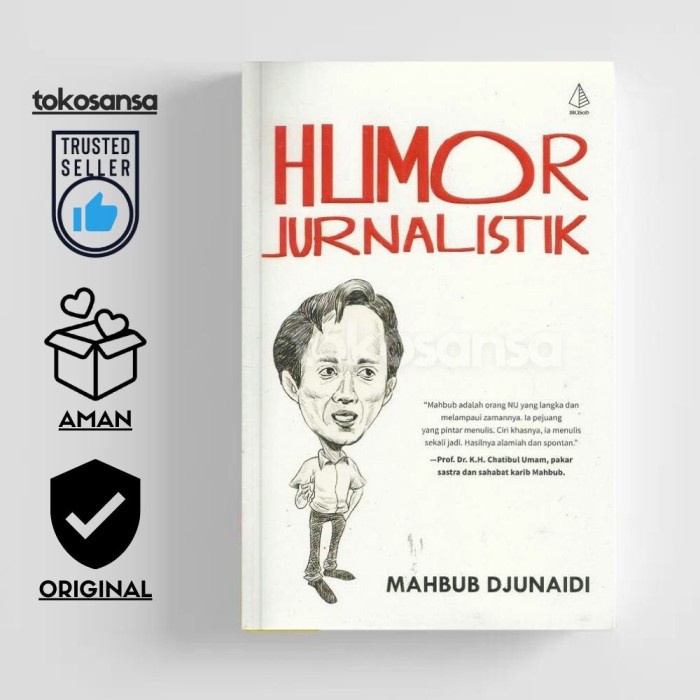 HUMOR JURNALISTIK - Mahbub Djunaidi