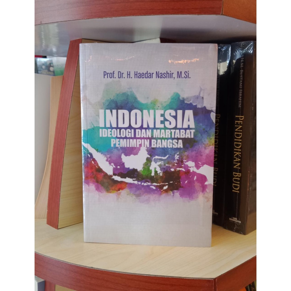 Indonesia Ideologi dan Martabat Pemimpin Bangsa