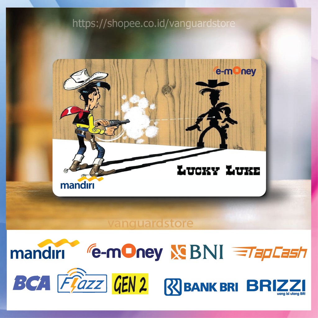 KARTU E MONEY E PISTOL LUCKY LUKE KARTUN MOVIE 19 EMONEY MANDIRI FLAZZ BCA BNI TAPCASH BRIZZI BRI