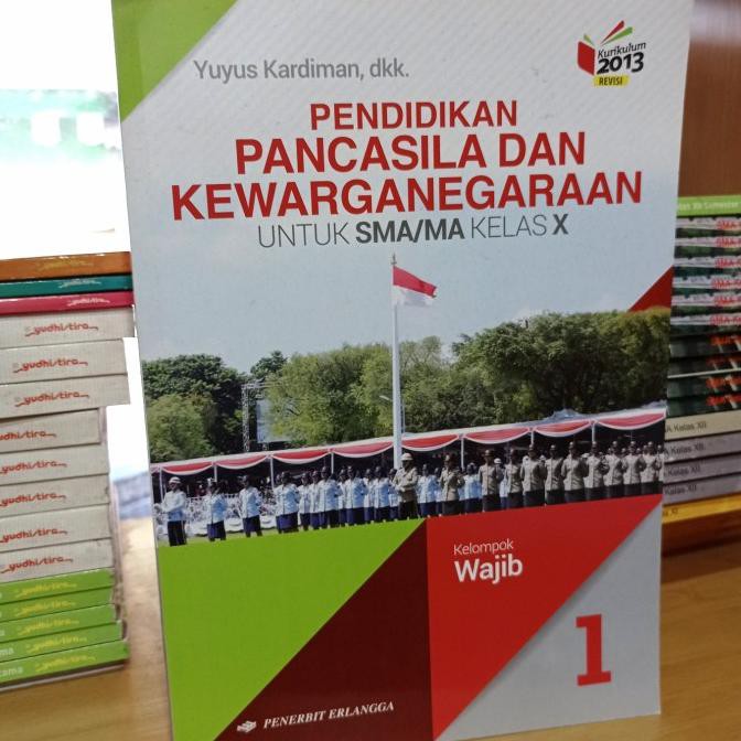 

Buku PPkn / Pkn Wajib SMA Kelas 10 K13N Penerbit Erlangga