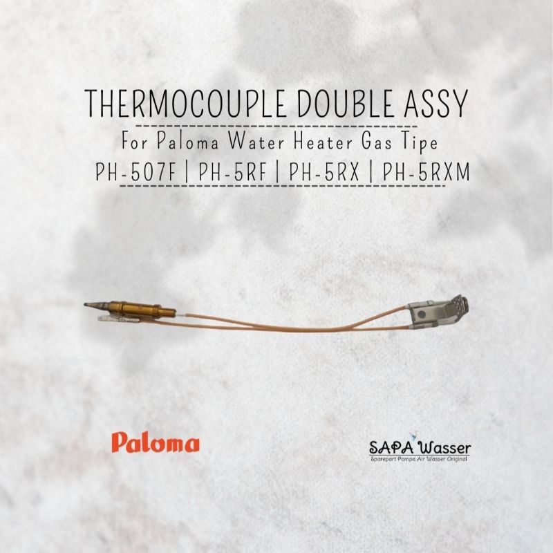 Thermocouple Double Assy Paloma Water Heater Gas PH-507F | PH-5RF | PH-5RX | PH-5RXM