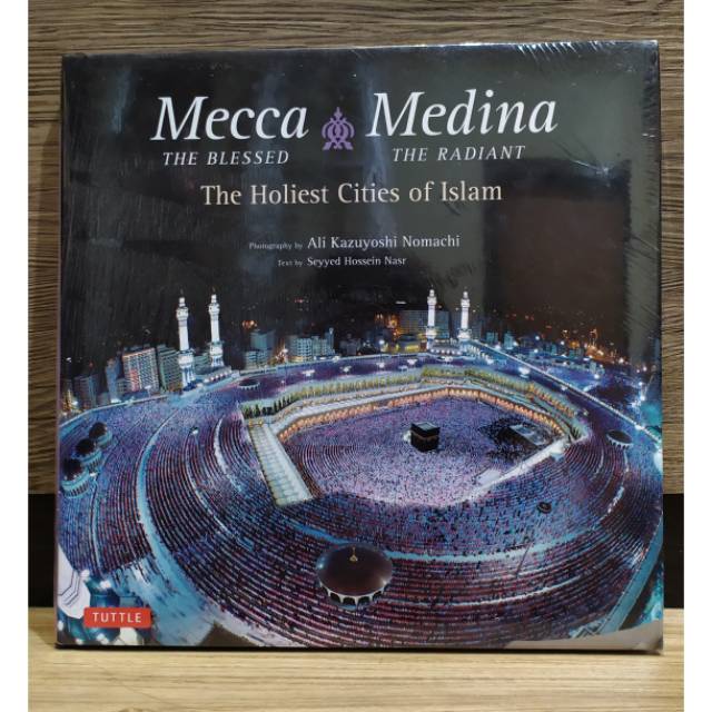 Mecca Medina: The Holiest Cities of Islam