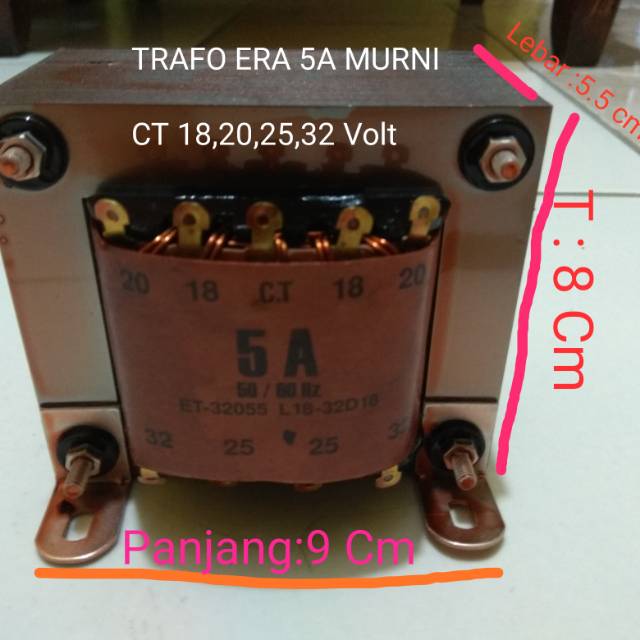 TRAFO ERA 5A MURNI TEMBAGA ASLI ORIGINAL CT 32V