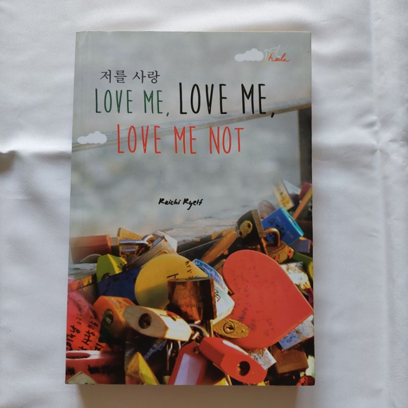 [Preloved] Novel Love Me, Love Me, Love Me Not