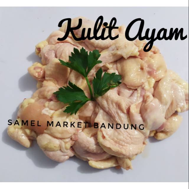 

Kulit Ayam Segar, 500 gr