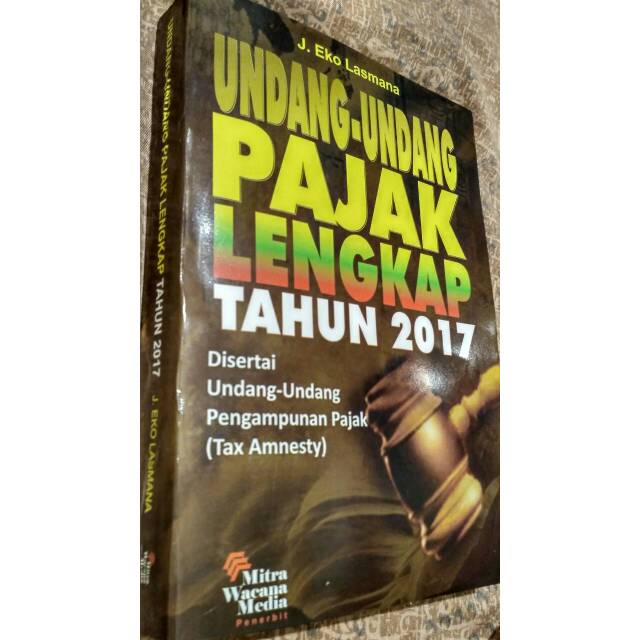 

Undang Undang Pajak Lengkap Tahun 2017