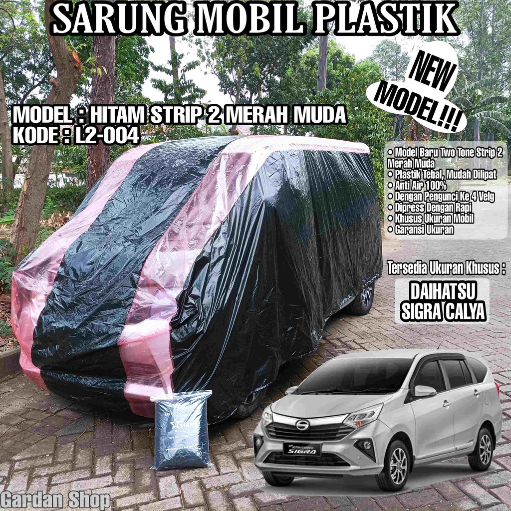 Sarung Mobil Plastik DAIHATSU SIGRA CALYA Hitam Strip 2 Merah Muda Full Anti Air Full Waterproof