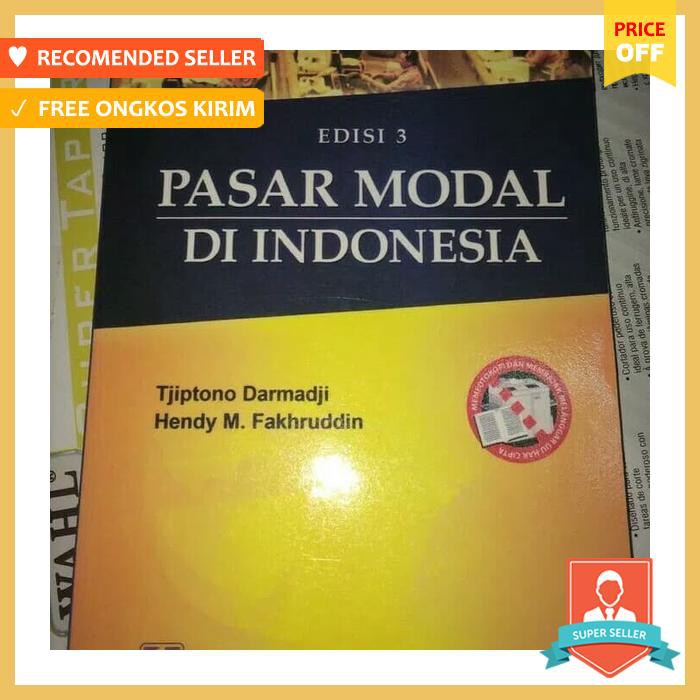 PASAR MODAL DI INDONESIA EDISI 3 TJIPTONO DARMADJI