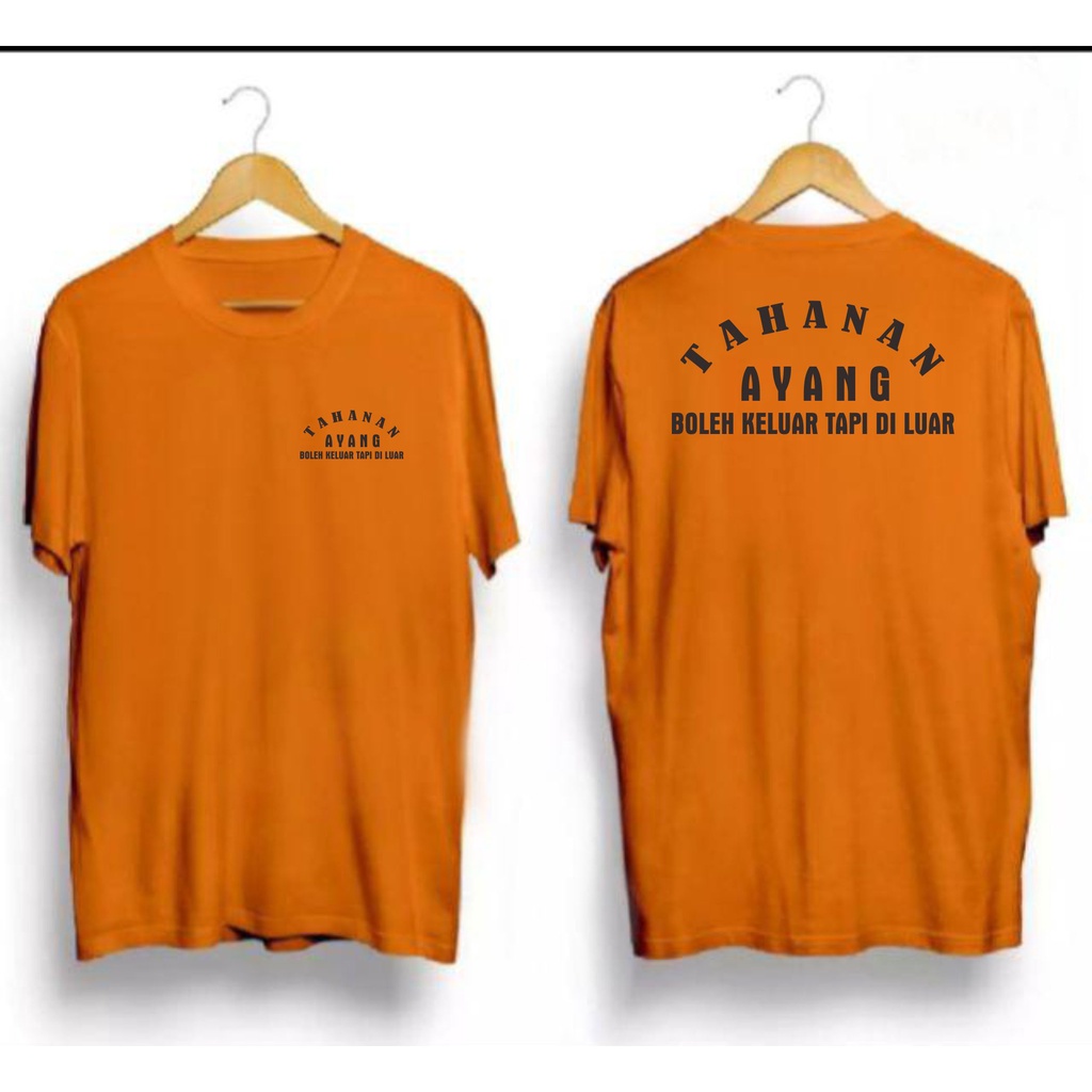T-shirt Kaos Distro Tahanan Ayang