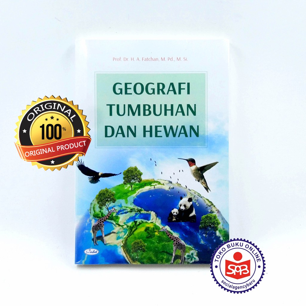 Geografi Tumbuhan Dan Hewan - Fatchan