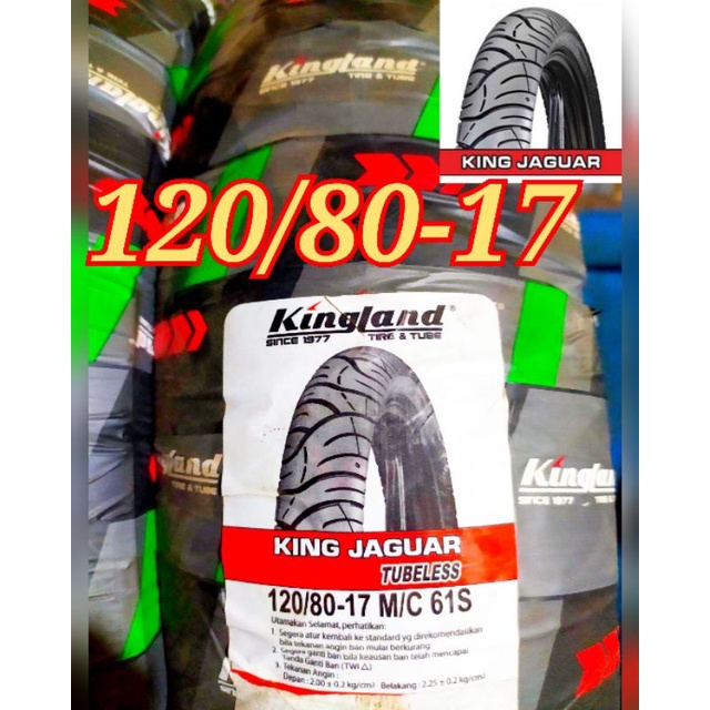 ban montor tubeless kingland king jaguar 120/80-17 ban moge ban tubeless baN honda megapro bison vik